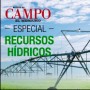 Especial Recursos Hídricos de Revista del Campo